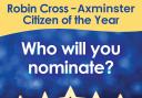 Robin Cross Axminster Citizen of the Year Award nominations are now open.